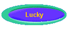 Lucky