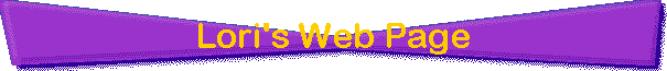 Lori's Web Page
